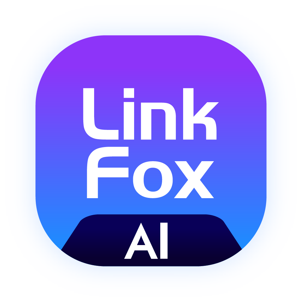 LinkFoxAI - 跨境电商企业级AI营销工具